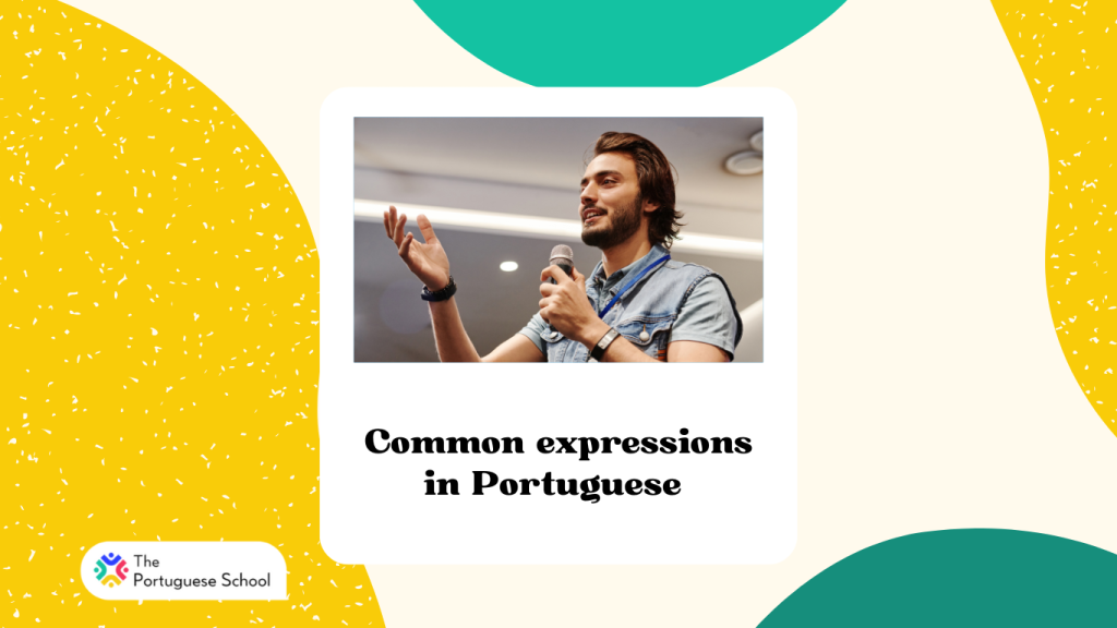 common expressions in Portuguese